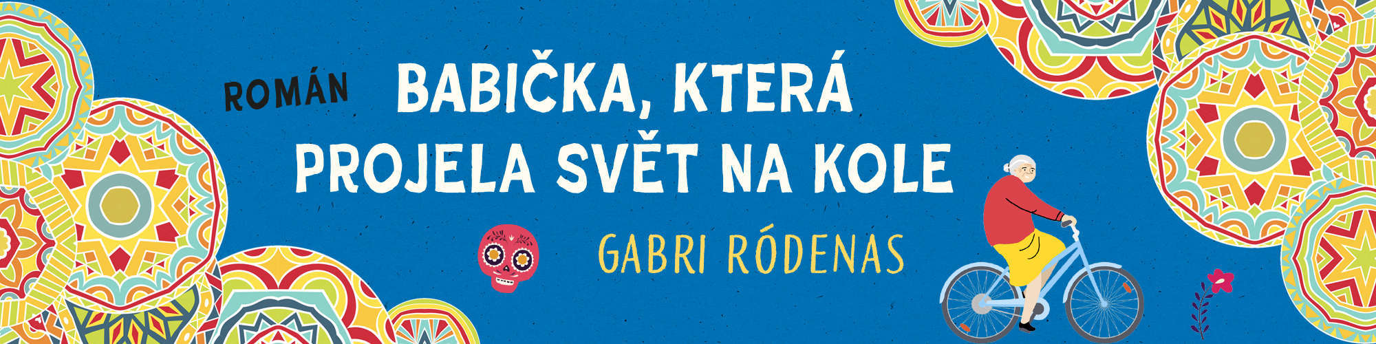 Babicka, ktera projela svet na kole