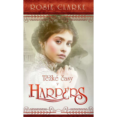 E-kniha Těžké časy v Harpers - Rosie Clarke - 