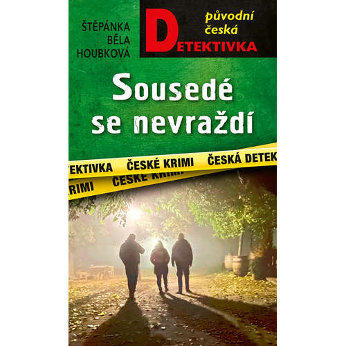 E-kniha Sousedé se nevraždí - Štěpánka Běla Houbková - 