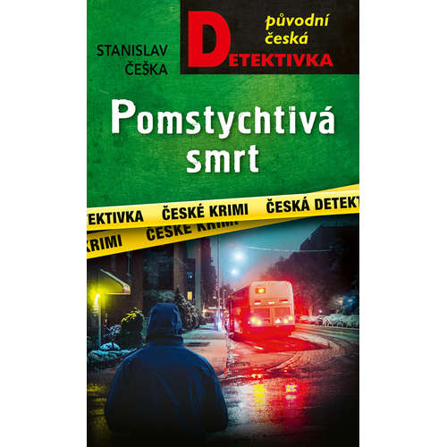 E-kniha Pomstychtivá smrt - Stanislav Češka - 