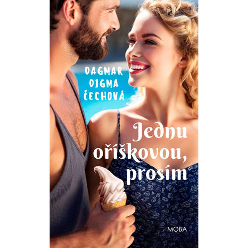 E-kniha Jednu oříškovou, prosím - Dagmar Digma Čechová - 