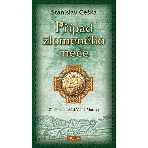 E-kniha Případ zlomeného meče - Stanislav Češka - 