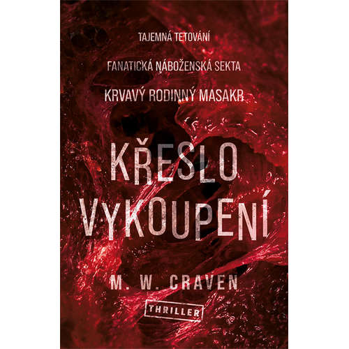 E-kniha Křeslo vykoupení - M. W. Craven - 
