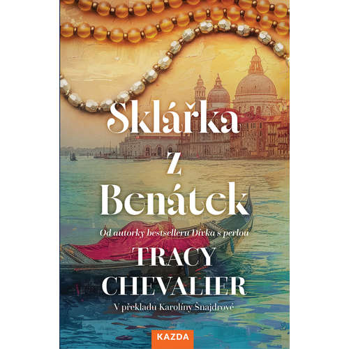 E-kniha Sklářka z Benátek - Tracy Chevalier - 