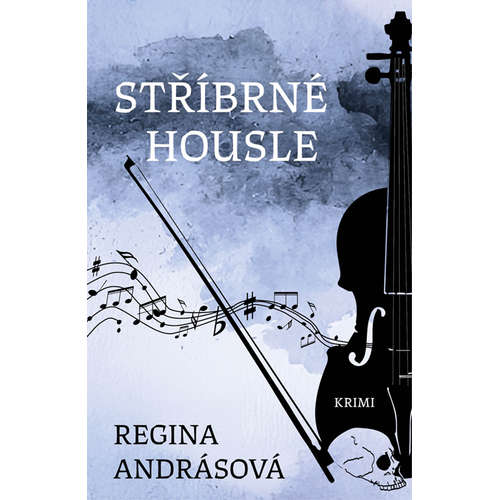 E-kniha Stříbrné housle - Regina Andrásová - 