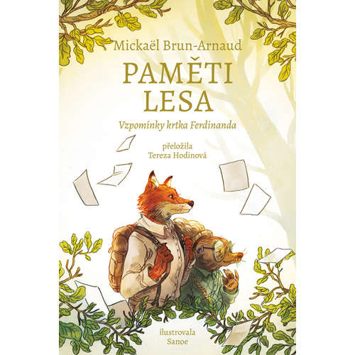 E-kniha Paměti lesa: Vzpomínky krtka Ferdinanda - Mickaël Brun-Arnaud - 