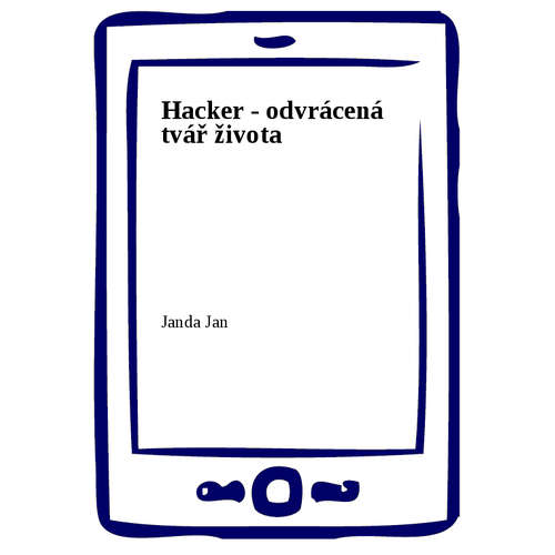 E-kniha Hacker - odvrácená tvář života - Jan Janda - 