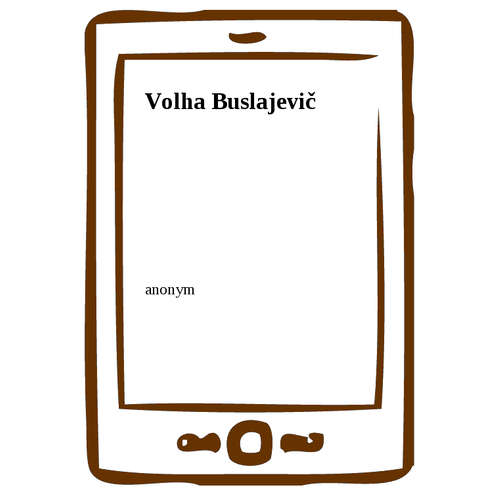 E-kniha Volha Buslajevič - anonym - 