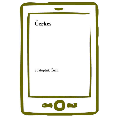 E-kniha Čerkes - Svatopluk Čech - 