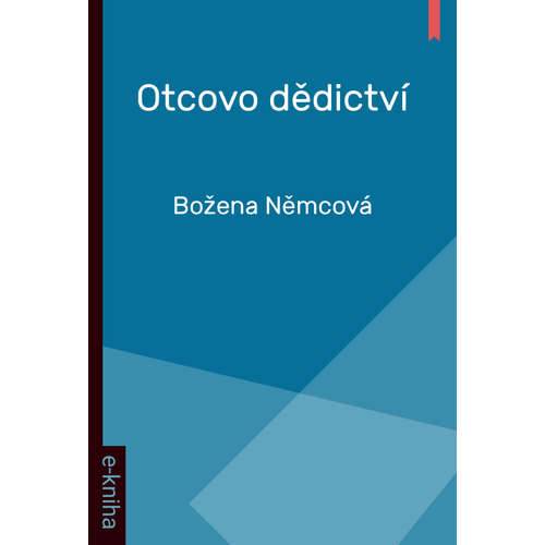 E-kniha Otcovo dědictví - Božena Němcová - 