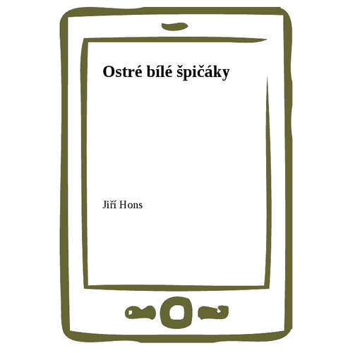 E-kniha Ostré bílé špičáky - Jiří Hons - 