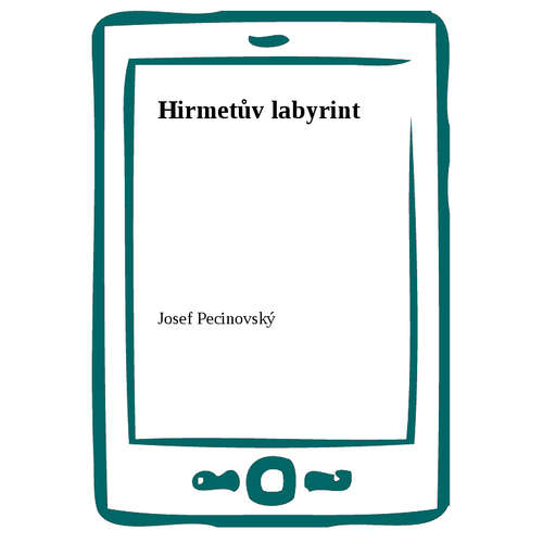 E-kniha Hirmetův labyrint - Josef Pecinovský - 