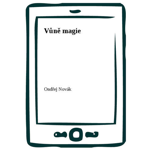 E-kniha Vůně magie - Ondřej Novák - 