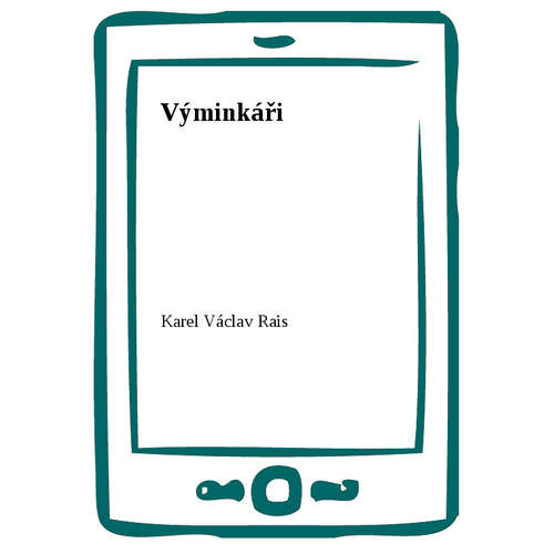 E-kniha Výminkáři - Karel Václav Rais -