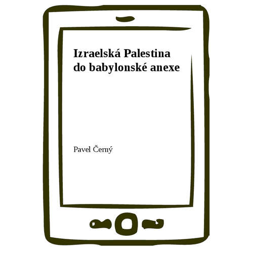E-kniha Izraelská Palestina do babylonské anexe - Pavel Černý - 