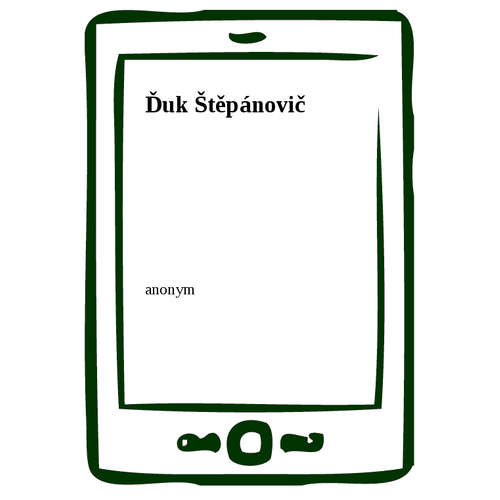 E-kniha Ďuk Štěpánovič - anonym - 
