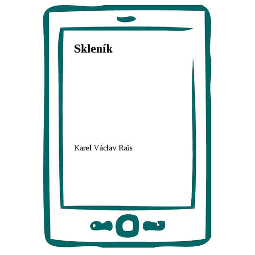 E-kniha Skleník - Karel Václav Rais - 