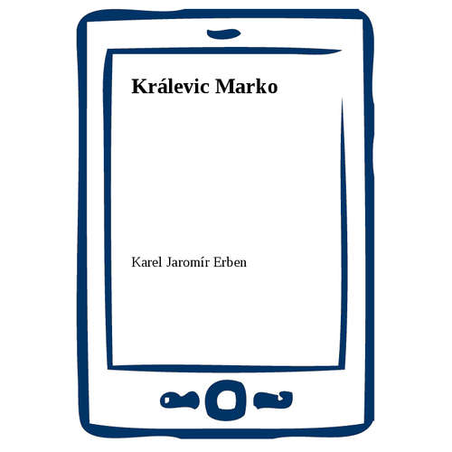 E-kniha Králevic Marko - Karel Jaromír Erben - 