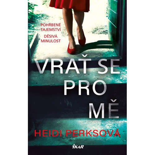E-kniha Vrať se pro mě - Heidi Perksová - 