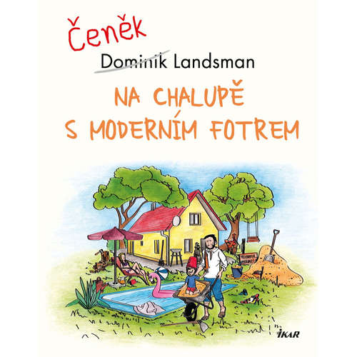 E-kniha Na chalupě s moderním fotrem - Dominik Landsman - 