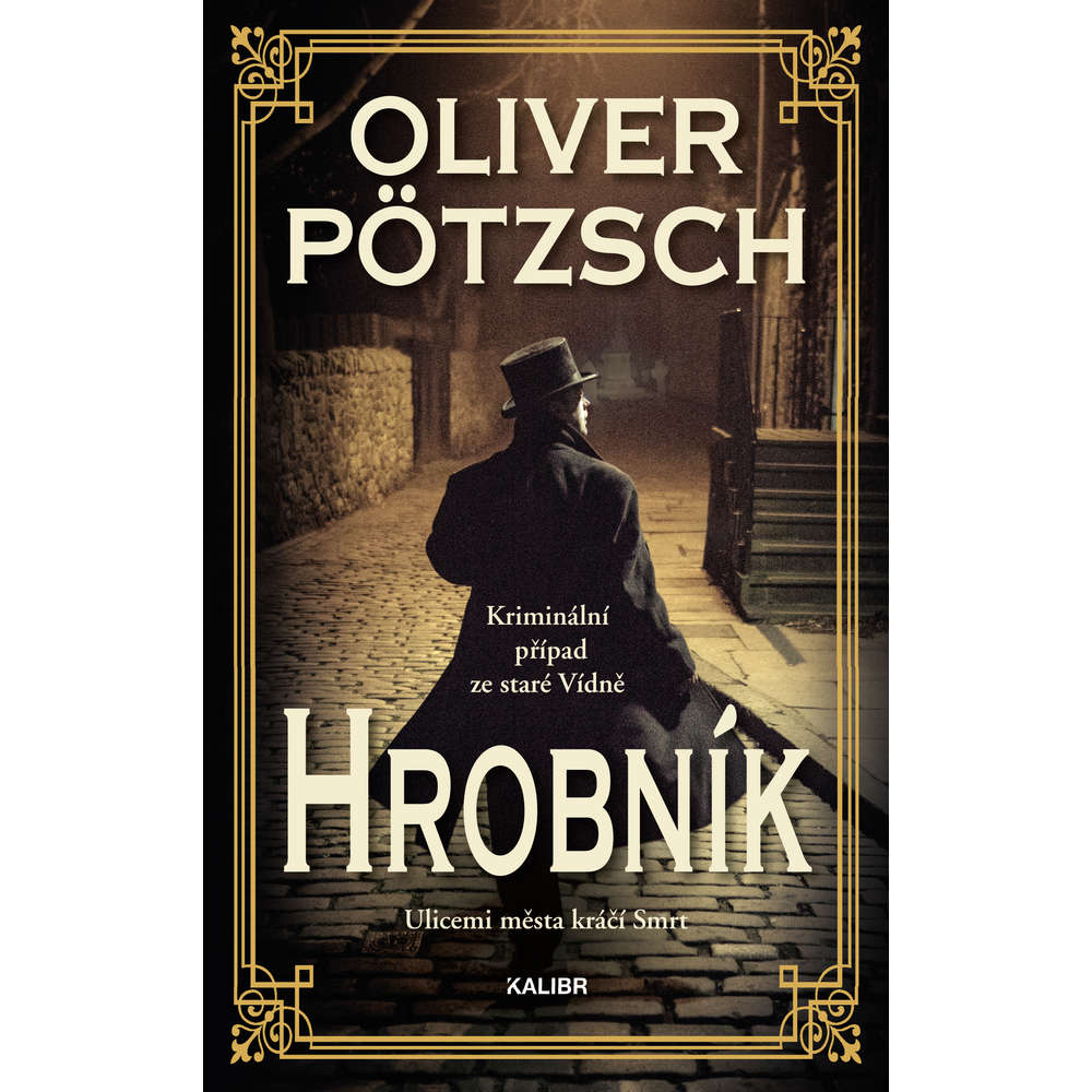 E-kniha Hrobník - Oliver Pötzsch -
