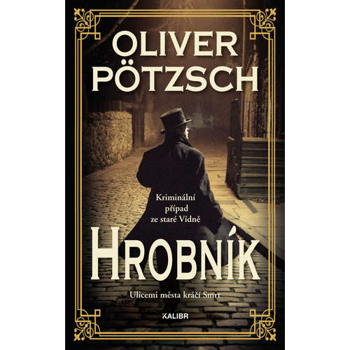 E-kniha Hrobník - Oliver Pötzsch - 