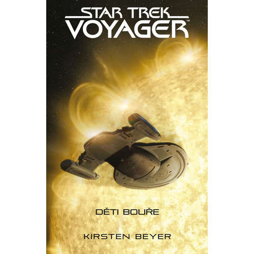 E-kniha Star Trek: Voyager – Děti bouře - Kirsten Beyer - 