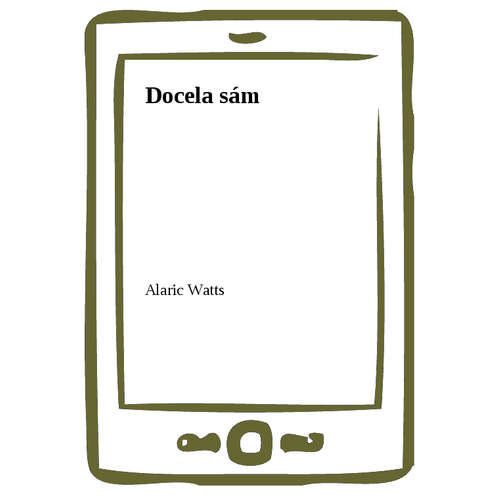 E-kniha Docela sám - Alaric Watts - 