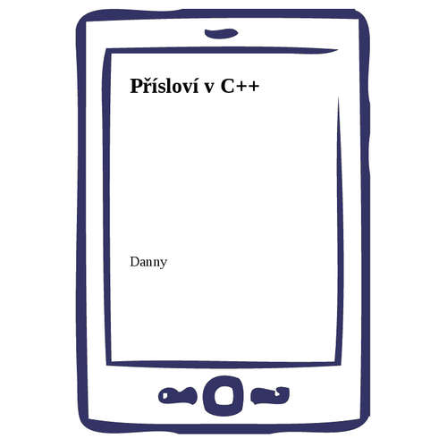 E-kniha Přísloví v C++ - Danny - 