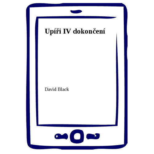 E-kniha Upíři IV dokončení - David Black -
