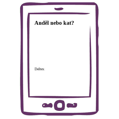E-kniha Anděl nebo kat? - Deltex - 