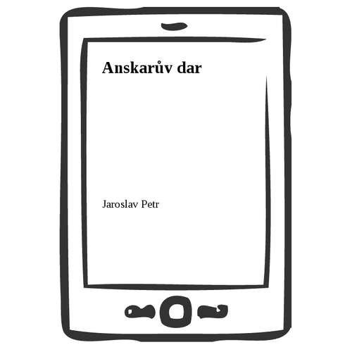 E-kniha Anskarův dar - Jaroslav Petr - 