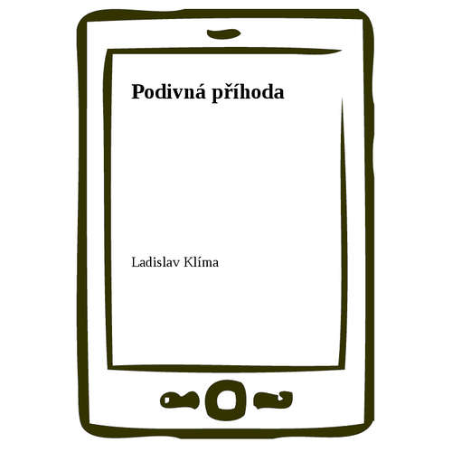 E-kniha Podivná příhoda - Ladislav Klíma - 