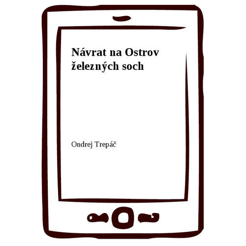 E-kniha Návrat na Ostrov železných soch - Ondrej Trepáč - 