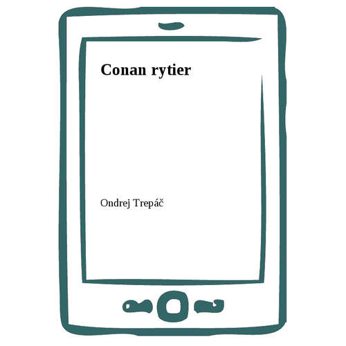 E-kniha Conan rytier - Ondrej Trepáč - 