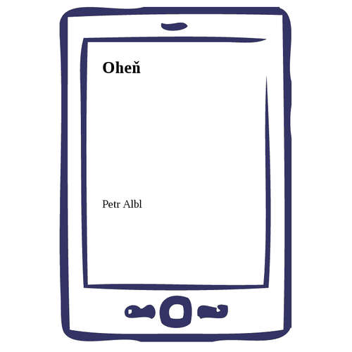 E-kniha Oheň - Petr Albl - 