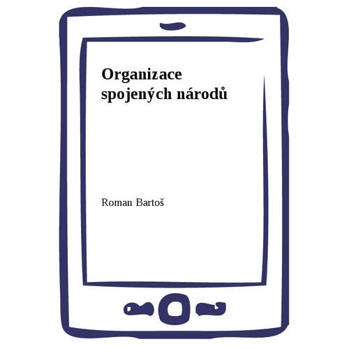 E-kniha Organizace spojených národů - Roman Bartoš - 