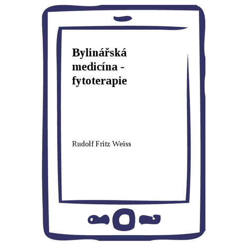E-kniha Bylinářská medicína - fytoterapie - Rudolf Fritz Weiss - 