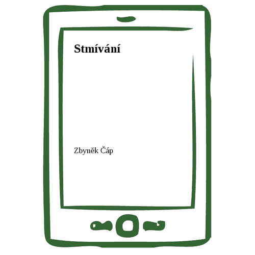 E-kniha Stmívání - Zbyněk Čáp -