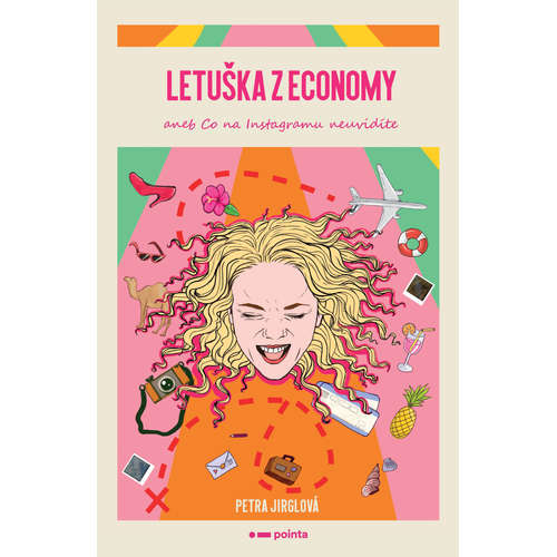 E-kniha Letuška z economy aneb co na Instagramu neuvidíte - Petra Jirglová - 
