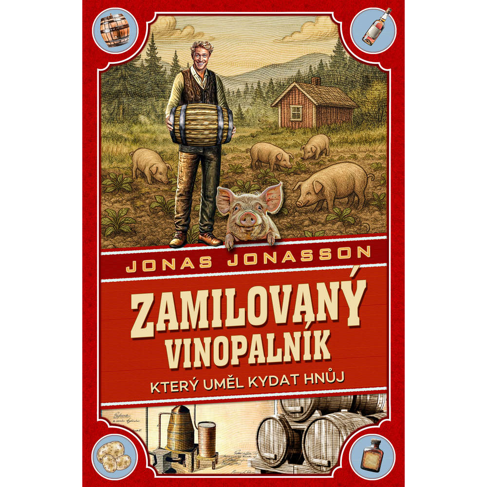 E-kniha Zamilovaný vinopalník, který uměl kydat hnůj - Jonas Jonasson -