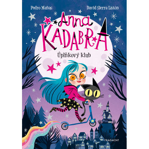 E-kniha Anna Kadabra – Úplňkový klub - Pedro Manas -