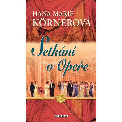 E-kniha Setkání v Opeře - Hana Marie Körnerová - 