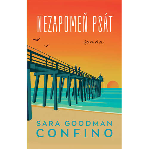 E-kniha Nezapomeň psát - Sara Goodman Confino - 