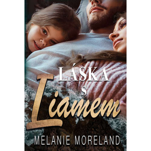 E-kniha Láska s Liamem - Melanie Moreland - 
