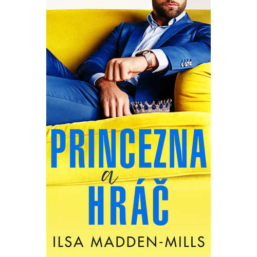 E-kniha Princezna a hráč - Ilsa Madden–Mill - 