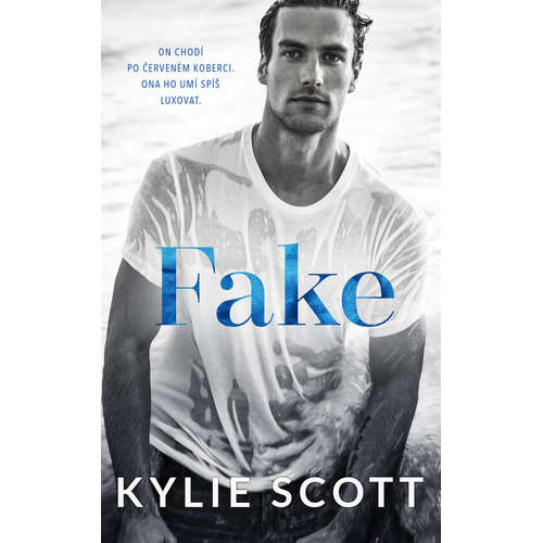 E-kniha Fake - Kylie Scott - 