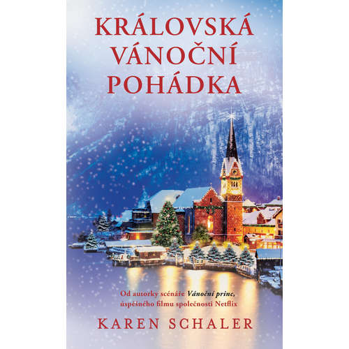 E-kniha Královská vánoční pohádka - Karen Schaler - 
