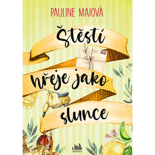 E-kniha Štěstí hřeje jako slunce - Pauline Maiová - 