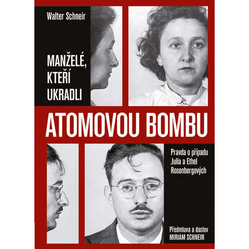 E-kniha Manželé, kteří ukradli atomovou bombu - Walter Schneir - 